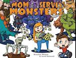 Mom Serves Monsters