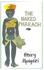 The Naked Pharaoh