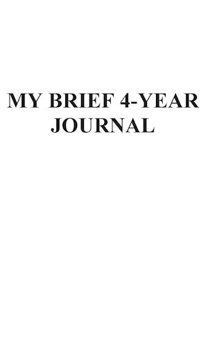 My Brief 4-Year Journal