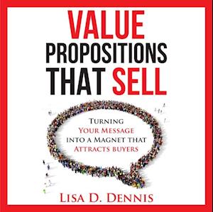 Value Propositions that SELL