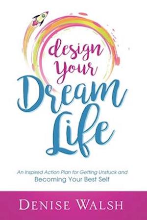 Design Your Dream Life