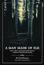 A Man Made of Elk