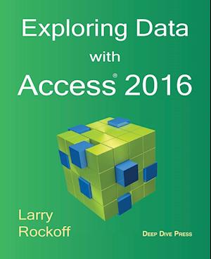 Exploring Data with Access 2016