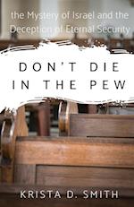 Don't Die in the Pew