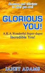 Glorious You