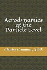 Aerodynamics at the Particle Level