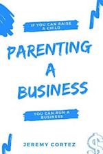 Parenting a Business