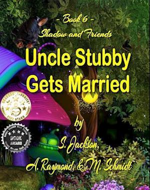 Uncle Stubby Gets Married