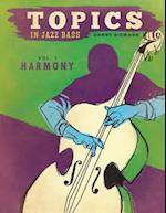 Topics in Jazz Bass: Harmony 