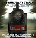 The Runaway Train