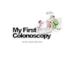 My First Colonoscopy