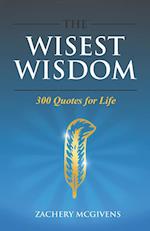The Wisest Wisdom