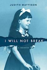 I Will Not Break