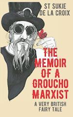 The Memoir of a Groucho Marxist