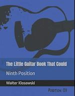 The Little Guitar Book That Could: Ninth Position 