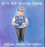 U Is for Uncle Dave