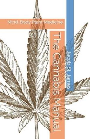 The Cannabis Manual