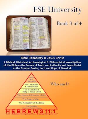 The Reliability of the Bible, the Person of Jesus Christ