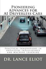 Pioneering Advances for AI Driverless Cars