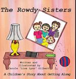 The Rowdy Sisters