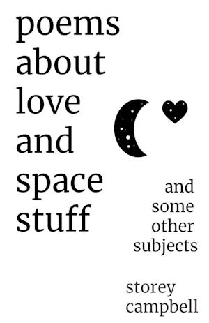 Poems About Love and Space Stuff