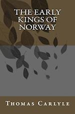 The Early Kings of Norway