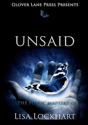 Unsaid; The Poetic Mastery of