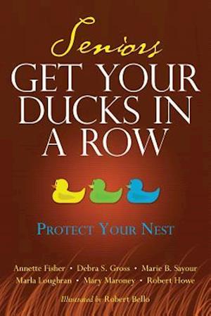 Seniors Get Your Ducks in a Row