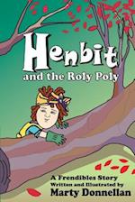 Henbit and the Roly Poly