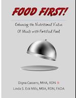 Food First! Enhancing the Nutritional Value of Meals with Fortified Food