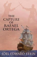 The Capture of Rafael Ortega