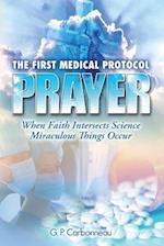 The First Medical Protocol - Prayer