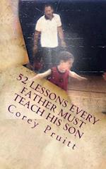 52 Lessons Every Father Must Teach His Son
