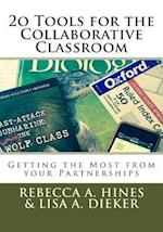 20 Tools for the Collaborative Classroom