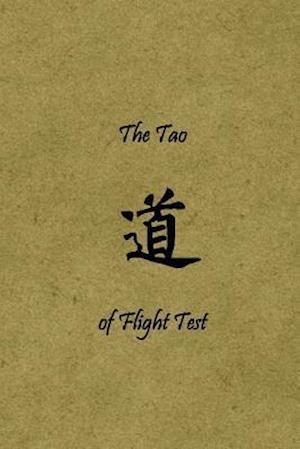 The Tao of Flight Test