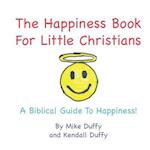 The Happiness Book for Little Christians