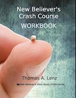 New Believer's Crash Course Workbook