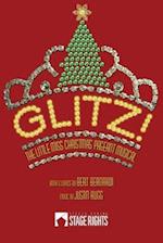 Glitz!: The Little Miss Christmas Pageant Musical 