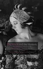The Witch and the Hysteric