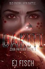 Dakiti: Ziva Payvan Book 1 