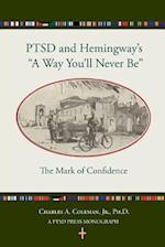 Ptsd and Hemingway's "a Way You'll Never Be" the Mark of Confidence