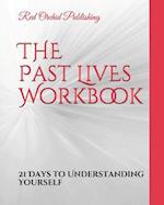 The Past Lives Workbook