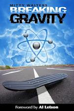 Breaking Gravity