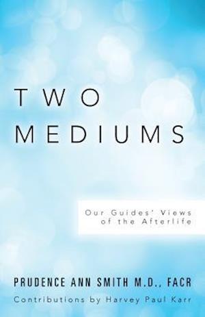 Two Mediums