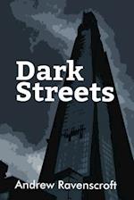 Dark Streets