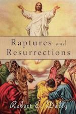 Raptures and Resurrections