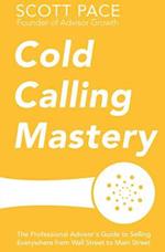 Cold Calling Mastery