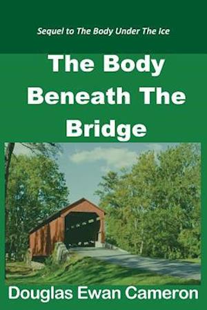 The Body Beneath the Bridge