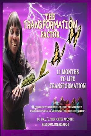 The Transformation Factor