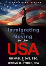 Immigrating and Moving to the USA